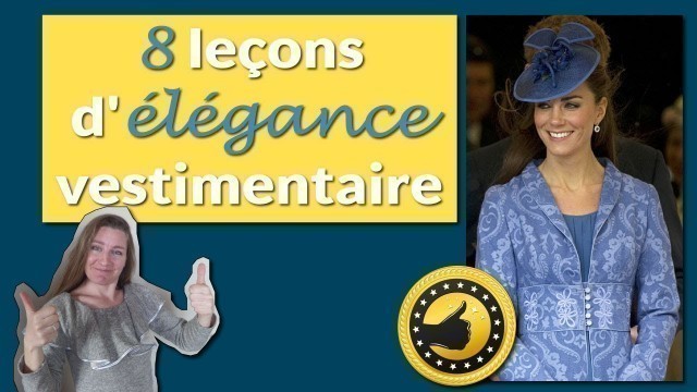 '8 leçons d\' ÉLÉGANCE pour adopter le STYLE de KATE MIDDLETON (clair et instructif !)'