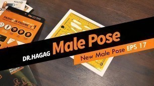 'EPS 17 - TIPS & TRICKS - New Male Pose 4 - DR. HAGAG FASHION FIGURE RULERS'