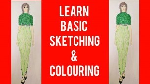 'LEARN BASIC SKETCHING AND COLOURING IN FASHION DESIGNING COURSE'