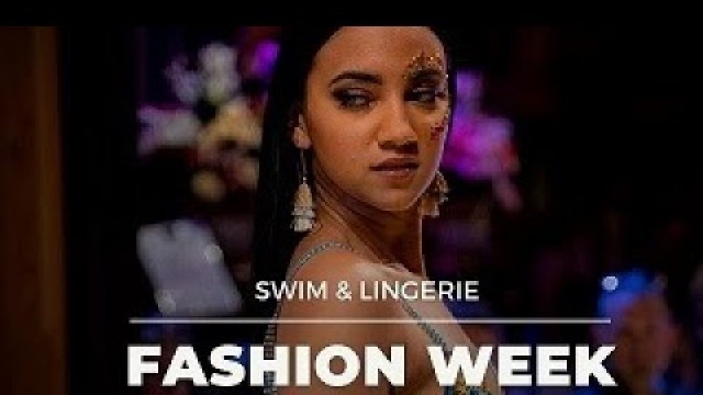 'SWIM & LINGERIE FASHION WEEK (2021)'