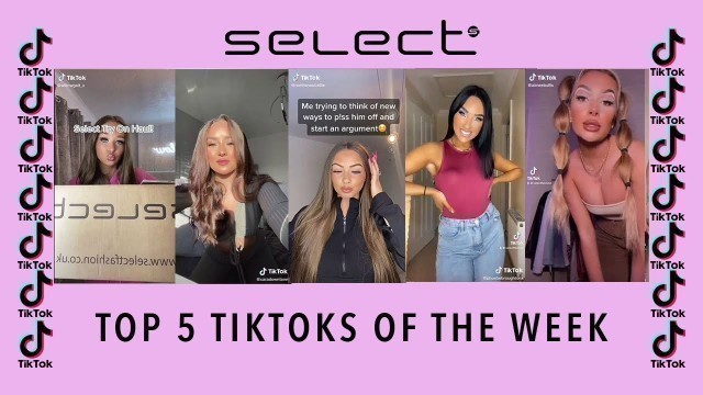 'TOP 5 STYLE TIKTOKS | EP 4 | SELECT FASHION'