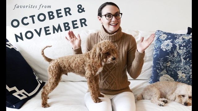 'My October and November Favorites | Fashion, Beauty, and Lifestyle'