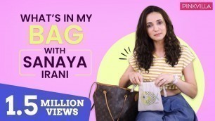 'What\'s in my bag with Sanaya Irani | Fashion | Television | Pinkvilla'