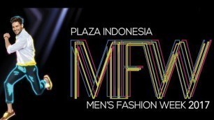 'PLAZA INDONESIA MEN FASHION WEEK 2017'