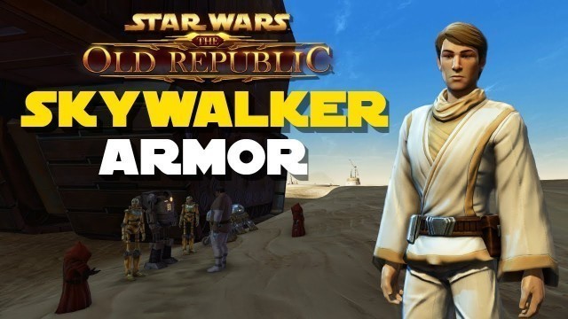 'Luke Skywalker SWTOR Jedi armor - SWTOR fashion guide'