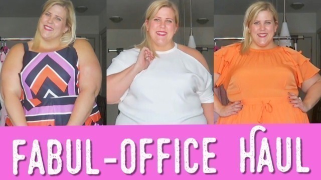 'Plus Size Haul Week Spring 2017 | Office + Work Wear Try On'