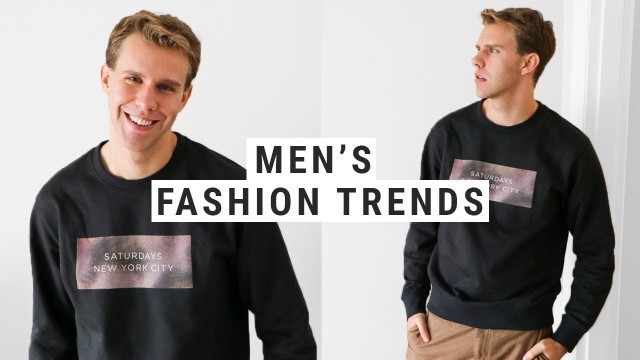 'Top 12 Spring 2018 Fashion Trends for Men (or the Men in Your Life)!'