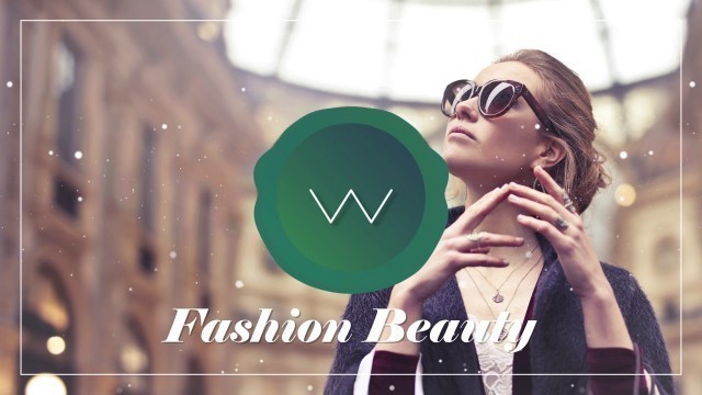 'Fashion Beauty Background Music for Videos'