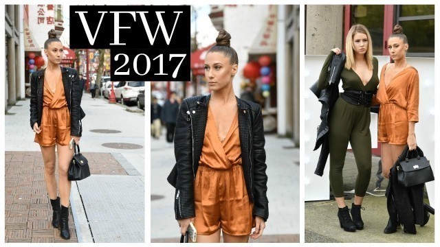 'VANCOUVER FASHION WEEK VLOG │2017'