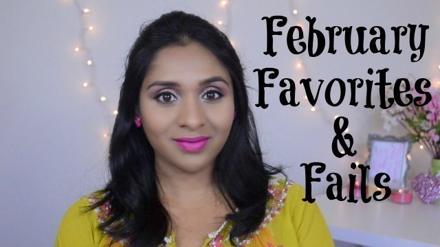 'February 2016 Favorites & Fails | Beauty, Hair, Makeup, Nails & Fashion'