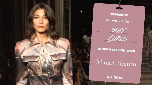 'Catwalk hair: Malan Breton for London Fashion Week SS18'