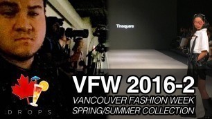 'DROPS: VANCOUVER FASHION WEEK 2016-2'