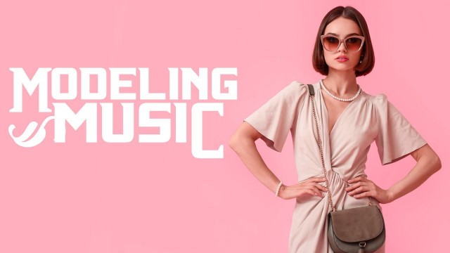 'Modeling Music, Catwalk Music, Deep House Fashion Music, Upbeat Music, Runway Music (1 HOUR) C13'