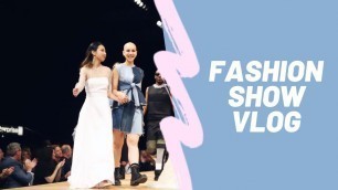 'VLOG: Modeling in a Fashion Show!'