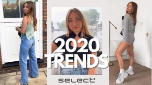 '2020 TRENDS WITH CLARA | SELECT FASHION'